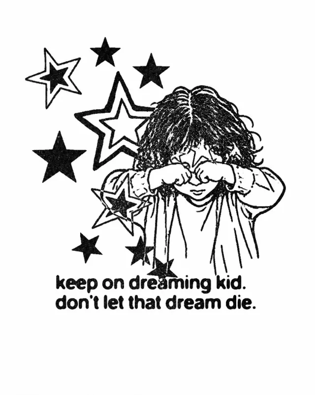 keep dreaming